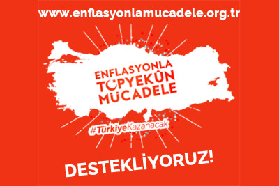 Enflasyonla Mücadeleyi Destekliyoruz
